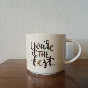 Coffee Cup "You're The Best" Porcelain